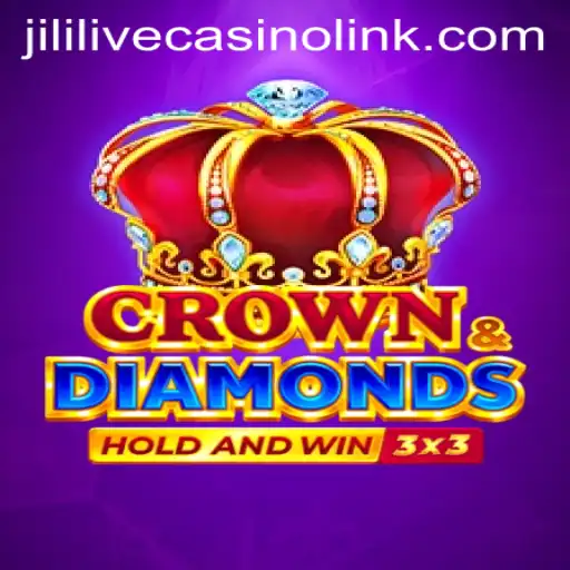 Exploring the Excitement of CrownDiamonds at JiliLive Casino