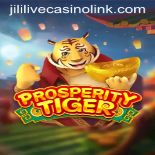 Unveiling ProsperityTiger: A Thrilling Addition to the Jililive Casino Experience